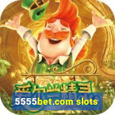 5555bet.com slots